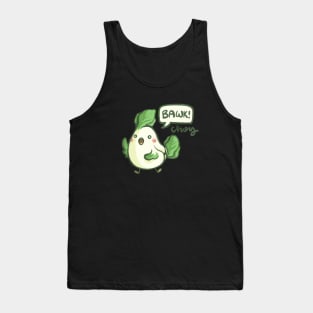 Bawk Choy Tank Top